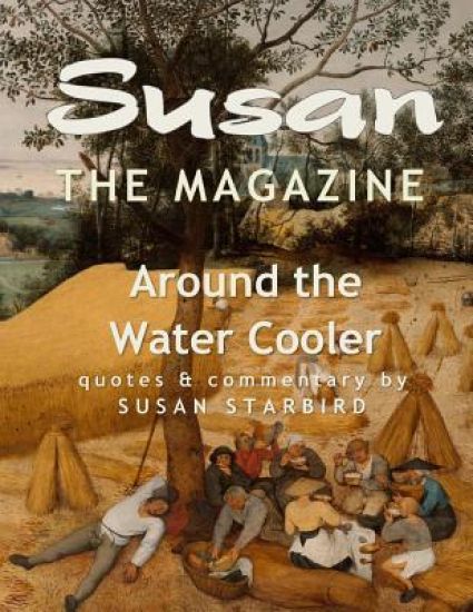 Susan The Magazine Volume III: Around the Water Cooler