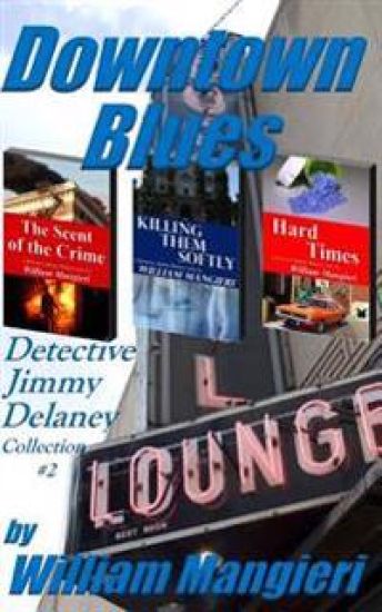 Downtown Blues: Detective Jimmy Delaney Collection #2