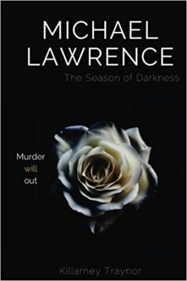Michael Lawrence: The Season of Darkness