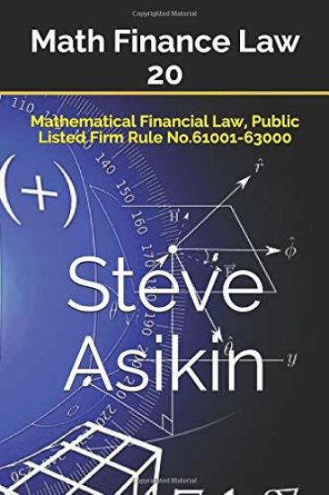 Math Finance Law 20: Mathematical Financial Law, Public Listed Firm Rule No.61001-63000