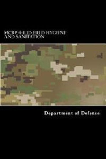 MCRP 4-11.1D Field Hygiene and Sanitation: FM 21-10 June 2000