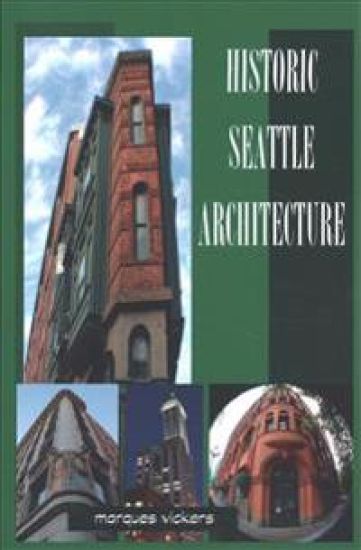 Historic Seattle Architecture