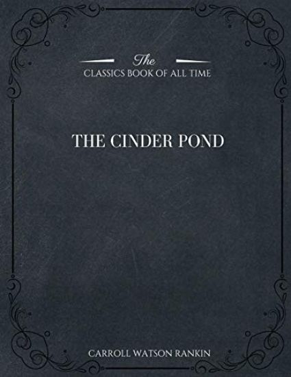 The Cinder Pond