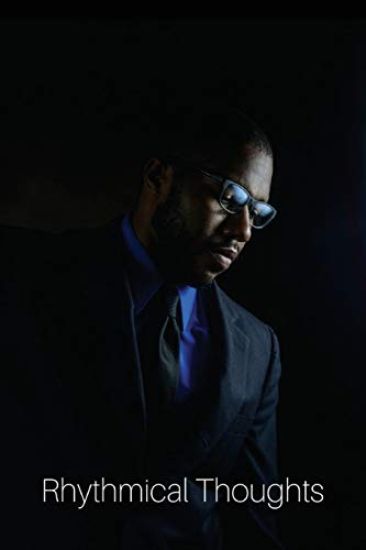 Bryant Andrews Jr: Rhythmical Thoughts of a Young Black Man