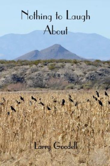 Nothing to Laugh About: poems 2015 & 2016