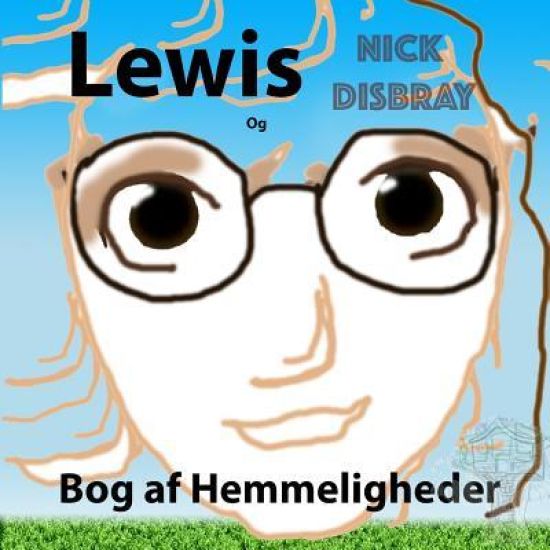 Lewis og Bog af Hemmeligheder: Børnebog