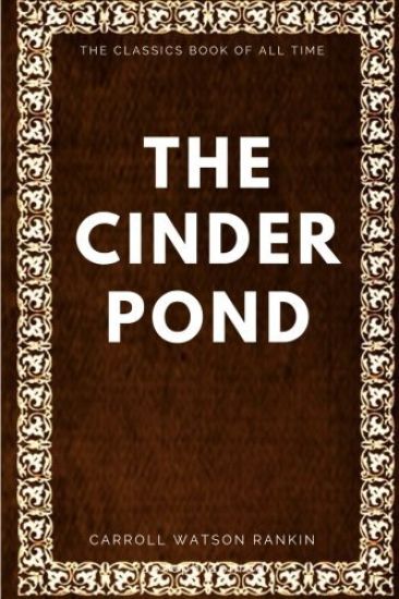 The Cinder Pond
