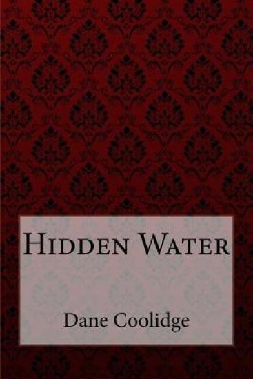 Hidden Water Dane Coolidge
