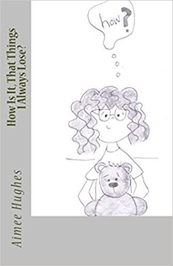 How Is It, That Things I Always Lose?