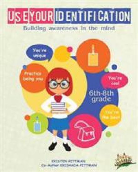 Workbook: Use Your Identification: Building awareness in the mind