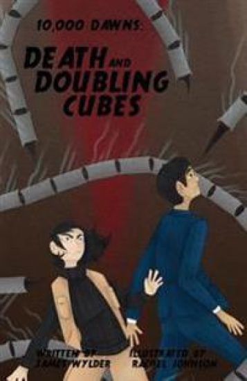 Death and Doubling Cubes: a 10,000 Dawns Tale