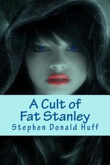A Cult of Fat Stanley