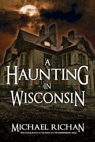 A Haunting in Wisconsin