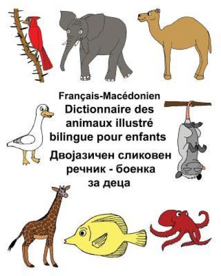 Français-Macédonien Dictionnaire des animaux illustré bilingue pour enfants