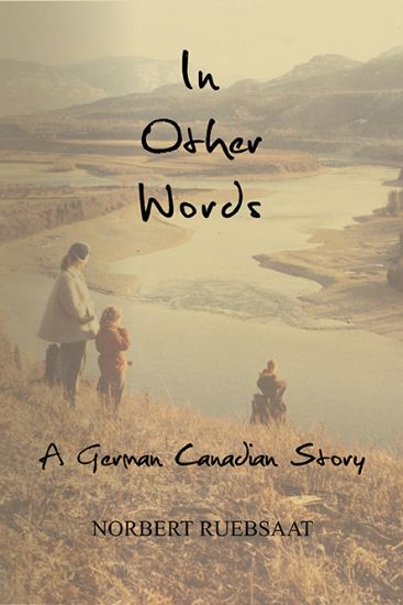 In Other Words: a German Canadian Story