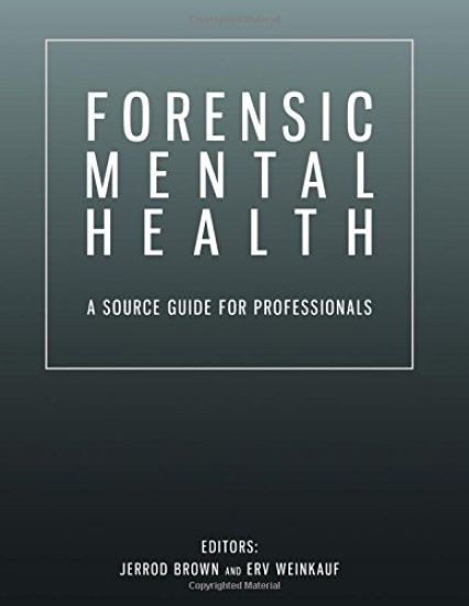 Forensic Mental Health: A Source Guide for Professionals