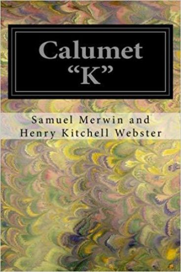 Calumet "K"