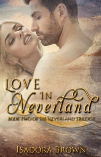 Love in Neverland: Book 2 in The Neverland Trilogy