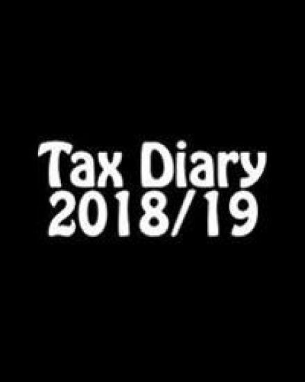 Tax Diary 2018/19
