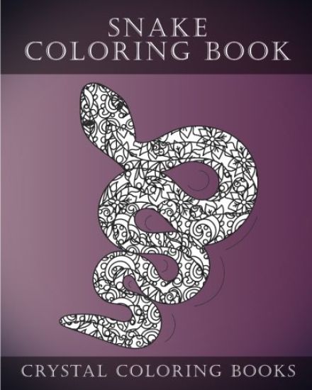 Snake Coloring Book: A Stress Relief Adult Coloring Book Containing 30 Coloring Pages.