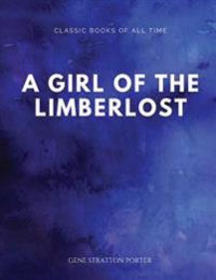 A Girl of the Limberlost
