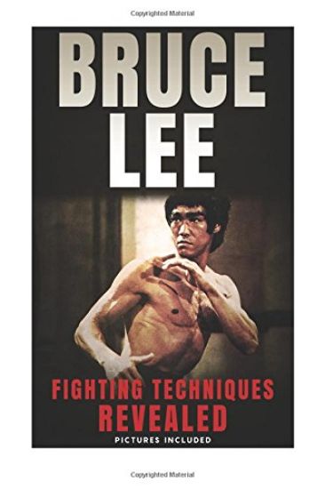 Bruce Lee Fighting Techniques Revealed