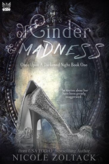 Of Cinder and Madness