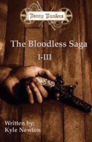 Penny Punkers: Bloodless Saga I-III