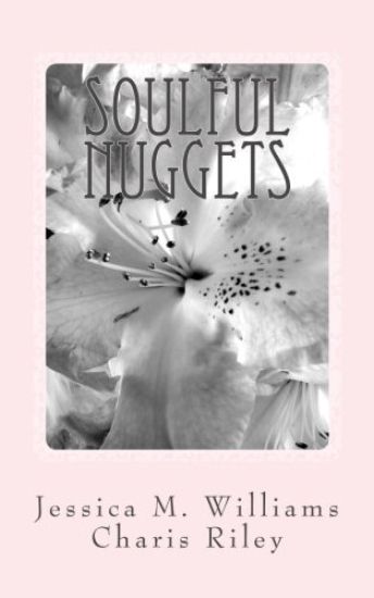 Soulful Nuggets: From The Eyes of a Child, From The Heart of a Teenager