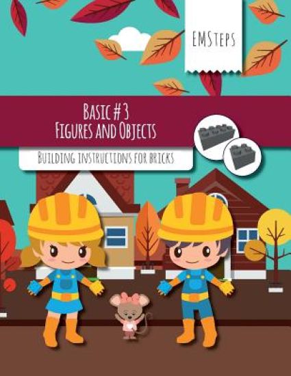 EMSteps #03 Figures and Objects: Building instructions for bricks