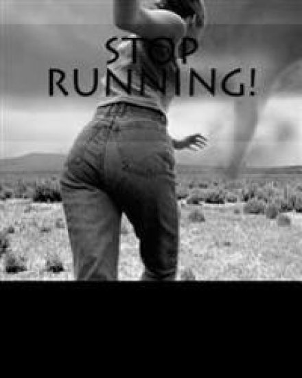 Stop Running!