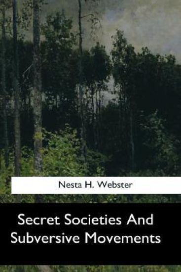 Secret Societies And Subversive Movements