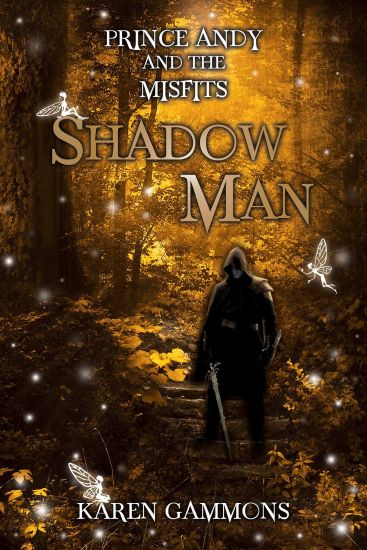 Prince Andy and the Misfits: Shadow Man