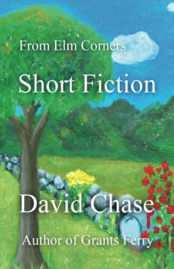 From Elm Corners: Short Fiction