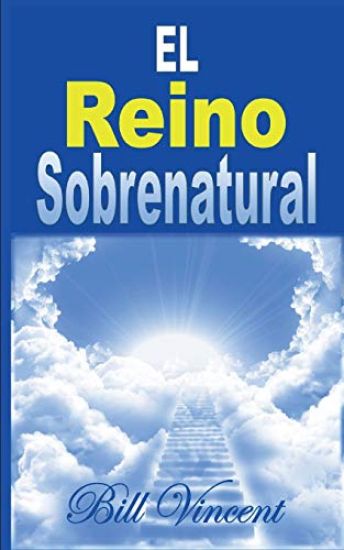 El Reino Sobrenatural