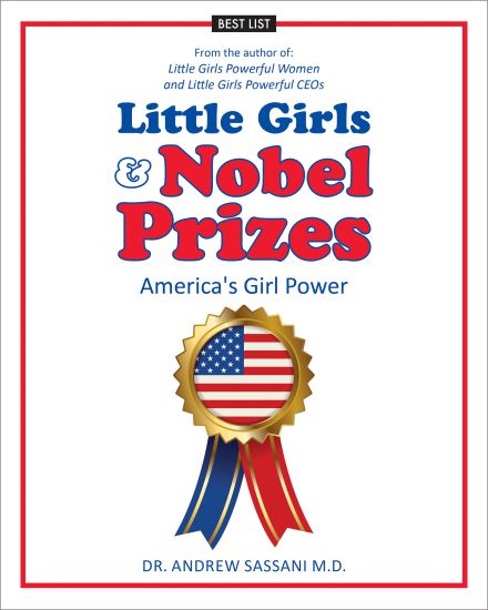 Little Girls & Nobel Prizes: America's Girl Power