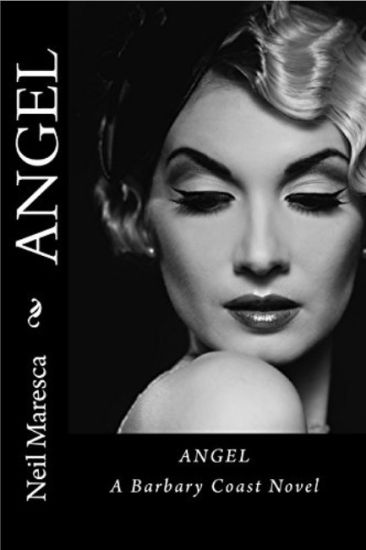 Angel: A Barbary Coast Novel