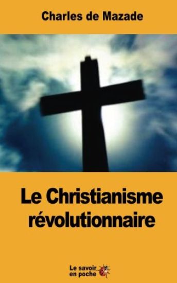 Le Christianisme révolutionnaire