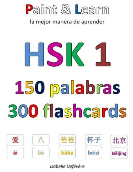 HSK 1 150 palabras 300 flashcards: Paint & Learn