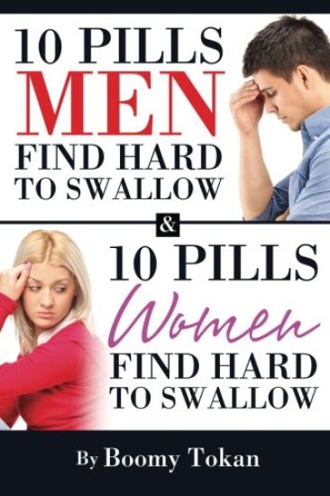 10 Pills Men Find Hard To Swallow & 10 Pills Women Find Hard To Swallow