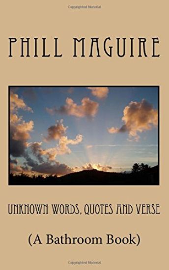 Unknown Words Quotes and Verse: (A Bathroom Book)