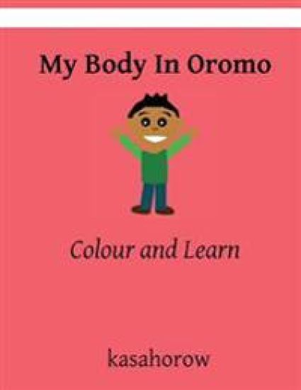 My Body In Oromo: Colour and Learn