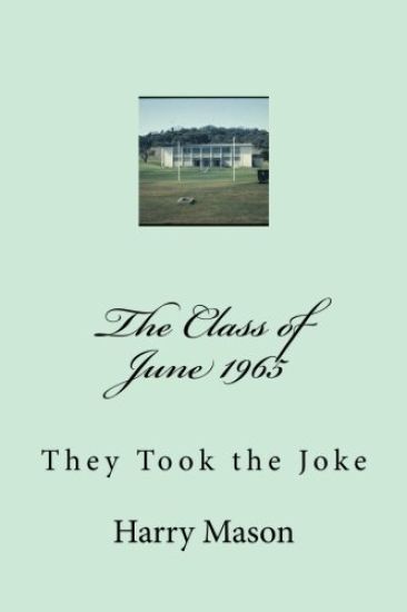 The Class of June 1965: They Took the Joke