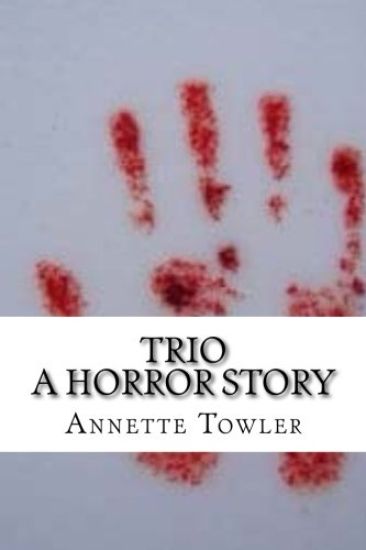 Trio: A Horror Story