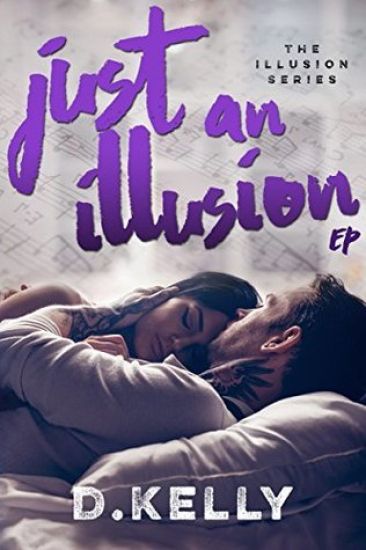Just an Illusion - EP: Ep