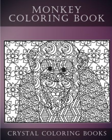 Monkey Coloring Book For Adults: A Stress Relief Adult Coloring Book Containing 30 Monkey Coloring Pages.