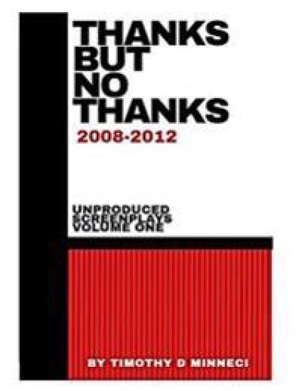 Thanks But No Thanks: 2008 to 2012