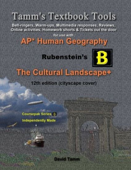 The Cultural Landscape 12th Edition+ Activities Bundle: Bell-Ringers, Warm-Ups, Multimedia Responses & Online Activities to Accompany the Rubenstein T