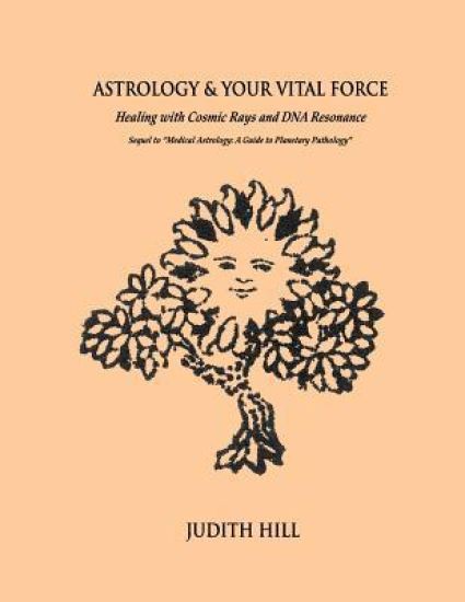 Astrology & Your Vital Force