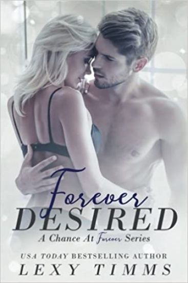 Forever Desired: Steamy Medical Romance